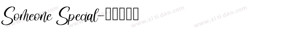 Someone Special字体转换